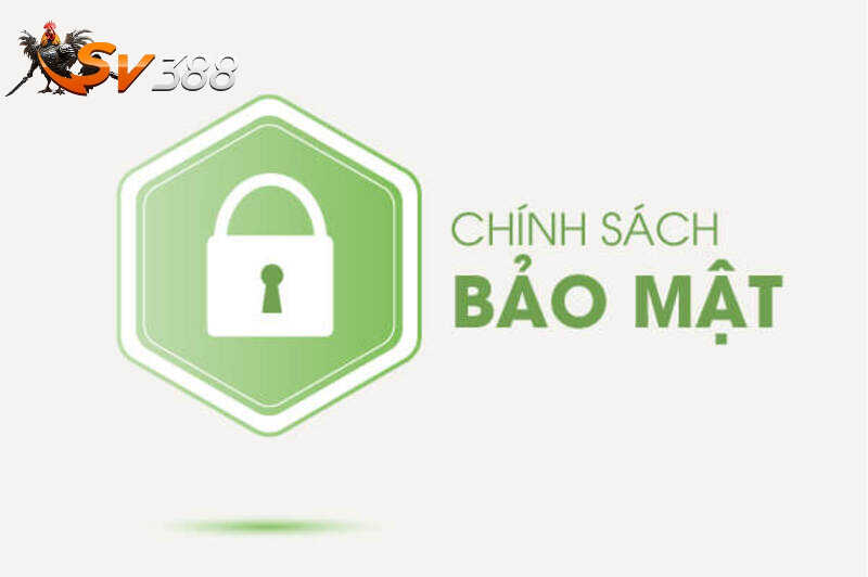 Chính sách bảo mật SV288